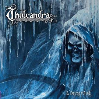 THULCANDRA A Dying Wish LP