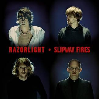 RAZORLIGHT Slipway Fires (deluxe) 2CD/DVD COMBO