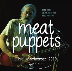 MEAT PUPPETS Live Manchester 2019 LP