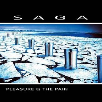 SAGA Pleasure And The Pain LP