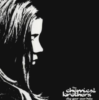 CHEMICAL BROTHERS Dig Your Own Hole LP