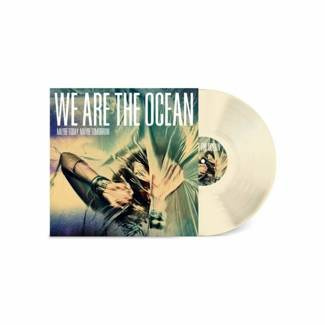 WE ARE THE OCEAN Maybe Today Maybe Tomorrow LP