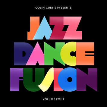 COLIN CURTIS Colin Curtis presents Jazz Dance Fusion Volume 4 - Part 1 2LP