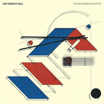 KEVIN FINGIER COLLECTIVE, THE Not Strictly Soul LP