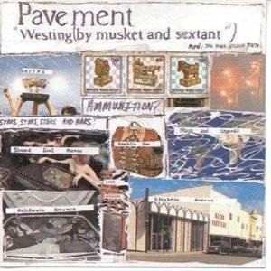 PAVEMENT Westing By Musket And Sextant LP