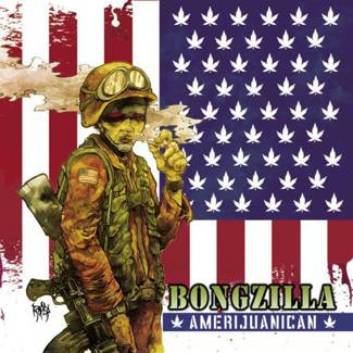 BONGZILLA Amerijuanican LP