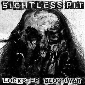 SIGHTLESS PIT Lockstep Bloodwar BLACK LP