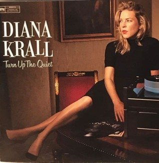 DIANA KRALL Turn Up The Quiet 2LP