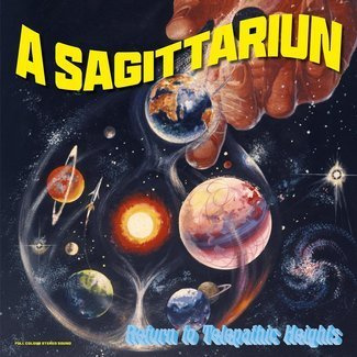 A SAGITTARIUN Return To Telepathic Heights LP