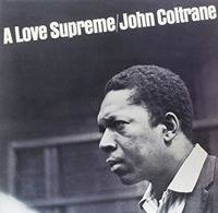 JOHN COLTRANE A Love Supreme LP