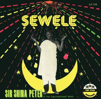 SIR SHINA PETERS Sewele LP