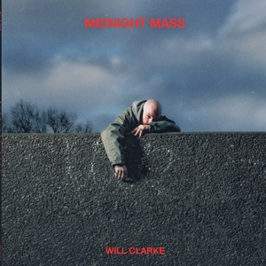 CLARKE, WILL Midnight Mass LP MOV