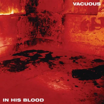 VACUOUS In His Blood LP