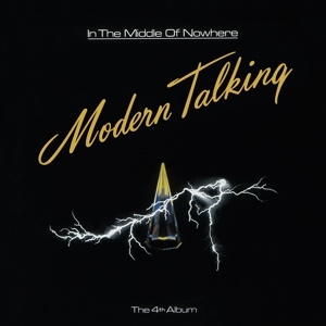 MODERN TALKING In The Middle Of Nowhere LP