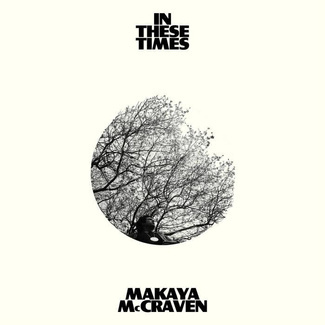 MAKAYA MCCRAVEN In These Times LP LIMITED EDITION