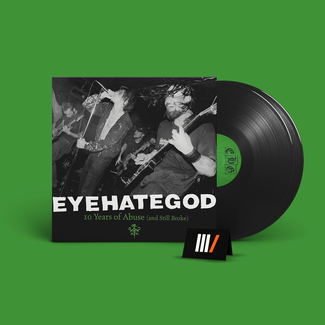 EYEHATEGOD Ten Years Of Abuse And Still Broke 2LP