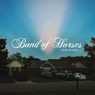 BAND OF HORSES Things Are Great Lp LP