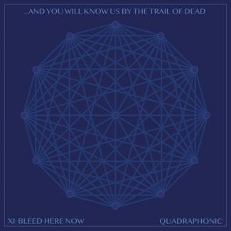 AND YOU WILL KNOW US BY THE TRAIL OF DEAD Xi: Bleed Here Now 3LP