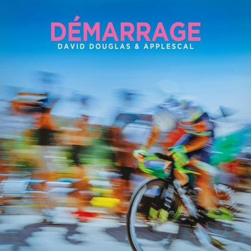 DAVID DOUGLAS & APPLESCAL Démarrage LP