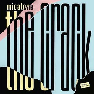 MICATONE The Crack LP