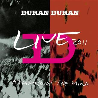 DURAN DURAN A Diamond In The Mind - Live 2011 2LP