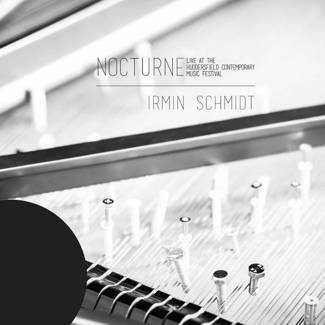 IRMIN SCHMIDT ‎ Nocturne - Live At The Huddersfield Contemporary Music Festival 2LP