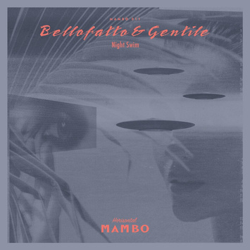 BELLOFATTO & GENTILE Night Swim LP