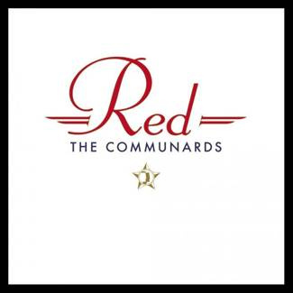 COMMUNARDS Red (35th Anniversary Edition) 2LP DELUXE EDITION