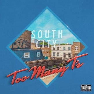 TOO MANY T'S South City LP