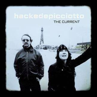 HACKEDEPICCIOTTO The Current LP