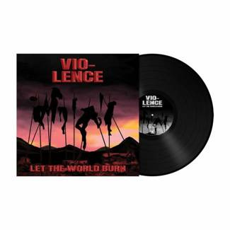 VIO-LENCE Let The World Burn LP