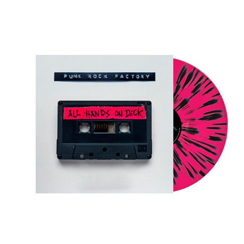 PUNK ROCK FACTORY All Hands On Deck SPLATTER LP